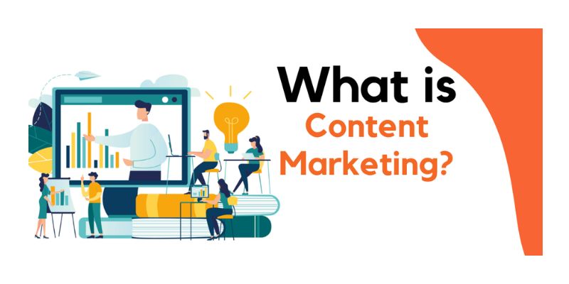 What is Content Marketing, and why has it become indispensable in Digital Marketing?