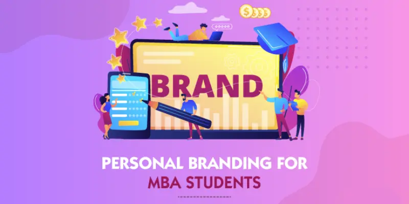 Personal Brand During Your MBA Course