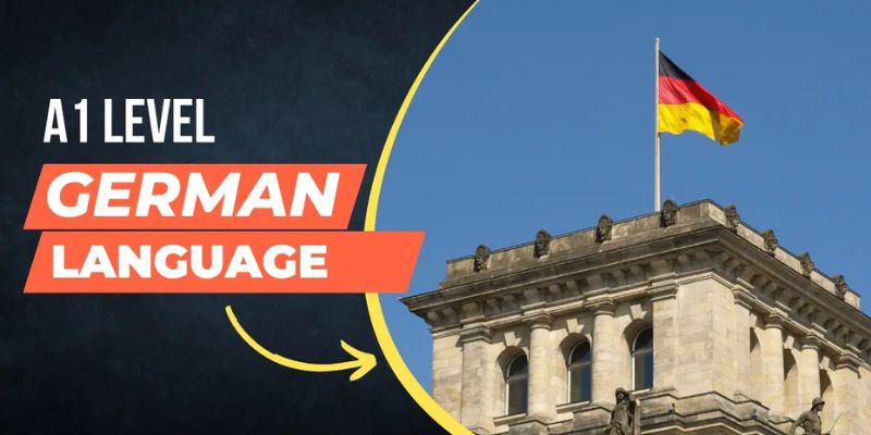 What is a1 level German Everything you need to know?