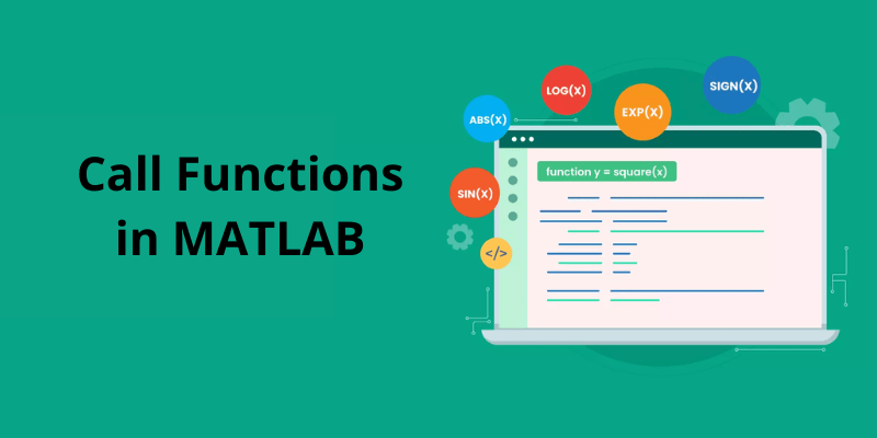How To Write And Call Functions In MATLAB